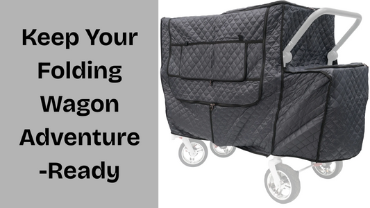 Keep Your Folding Wagon Adventure-Ready